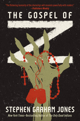 Cover Image for The Gospel of Z -- Stephen Graham Jones, Paperback