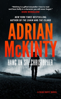 Cover Image for Hang on St. Christopher -- Adrian McKinty, Paperback