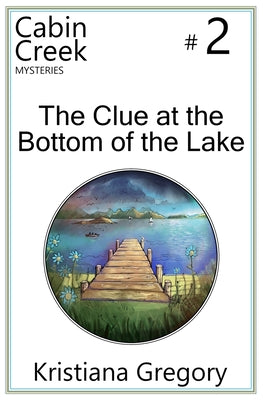 Cover Image for The Clue at the Bottom of the Lake -- Cody Rutty, Paperback