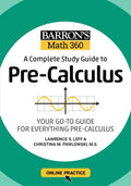 Cover Image for Barron's Math 360: A Complete Study Guide to Pre-Calculus with Online Practice -- Lawrence S. Leff, Paperback