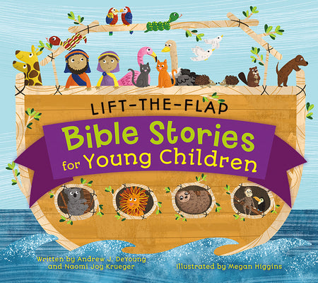Cover Image for Lift the Flap Bible Stories for Young Children -- Andrew J. DeYoung, Hardcover