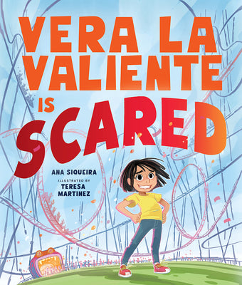 Cover Image for Vera La Valiente Is Scared -- Ana Siqueira, Hardcover