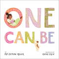 Cover Image for One Can Be -- Pat Zietlow Miller, Hardcover