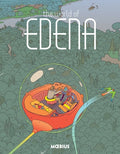 Cover Image for The World of Edena -- Moebius, Hardcover