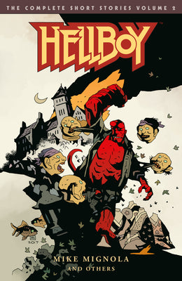 Cover Image for Hellboy: The Complete Short Stories Volume 2 -- Mike Mignola, Paperback