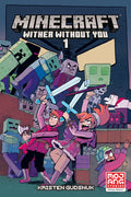 Cover Image for Minecraft: Wither Without You Volume 1 (Graphic Novel) -- Kristen Gudsnuk, Paperback