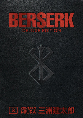 Cover Image for Berserk Deluxe Volume 3 -- Kentaro Miura, Hardcover