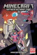 Cover Image for Minecraft: Wither Without You Volume 3 (Graphic Novel) -- Kristen Gudsnuk, Paperback