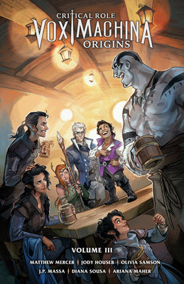 Cover Image for Critical Role: Vox Machina Origins Volume III -- Jody Houser, Paperback