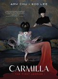 Cover Image for Carmilla: The First Vampire -- Amy Chu, Paperback