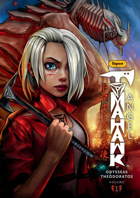 Cover Image for Tomahawk Angel Volume 1 -- Odysseas Theodoratos, Paperback