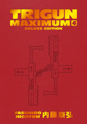 Cover Image for Trigun Maximum Deluxe Edition Volume 4 -- Yasuhiro Nightow, Hardcover