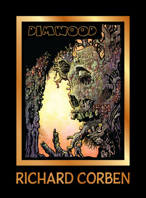 Cover Image for Dimwood -- Richard Corben, Hardcover