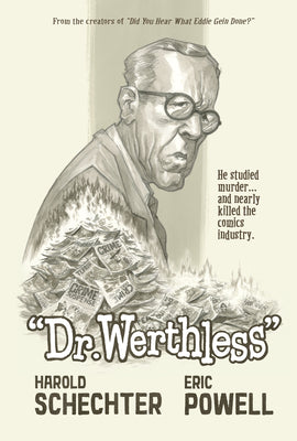 Cover Image for Dr. Werthless -- Harold Schechter, Hardcover