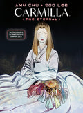 Cover Image for Carmilla Volume 3: The Eternal -- Amy Chu, Paperback