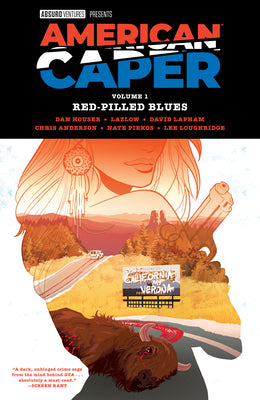 Cover Image for American Caper Volume 1: Red-Pilled Blues -- Dan Houser, Paperback