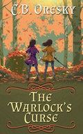 Cover Image for The Warlock's Curse -- C. B. Oresky, Paperback