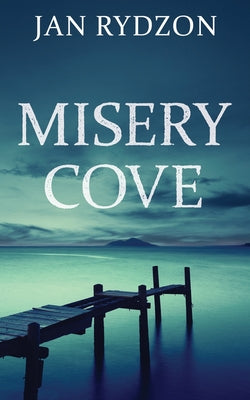 Cover Image for Misery Cove -- Jan Rydzon, Paperback