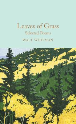 Cover Image for Leaves of Grass: Selected Poems -- Walt Whitman, Hardcover