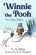 Cover Image for Winnie the Pooh: The Classic Edition -- A. A. Milne, Hardcover