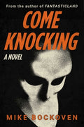 Cover Image for Come Knocking -- Mike Bockoven, Hardcover