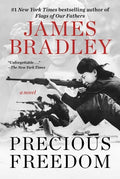 Cover Image for Precious Freedom -- James Bradley, Hardcover