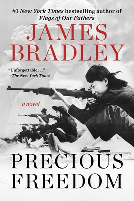 Cover Image for Precious Freedom -- James Bradley, Hardcover