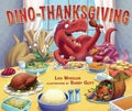 Cover Image for Dino-Thanksgiving -- Lisa Wheeler, Hardcover