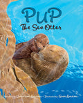 Cover Image for Pup the Sea Otter -- Jonathan London, Paperback
