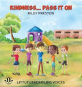 Cover Image for Kindness... Pass It On -- Riley Preston, Hardcover