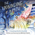 Cover Image for The Unwinding Path: A Soothing Stroll to Slumber -- Betony Coons, Hardcover