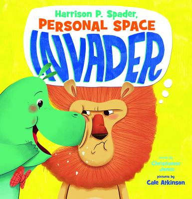 Cover Image for Harrison P. Spader, Personal Space Invader -- Cale Atkinson, Hardcover