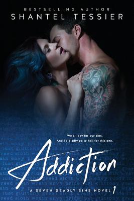 Cover Image for Addiction -- Shantel Tessier, Paperback