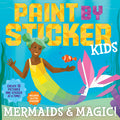 Cover Image for Paint by Sticker Kids: Mermaids & Magic!: Create 10 Pictures One Sticker at a Time! Includes Glitter Stickers -- Workman Publishing, Paperback
