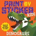 Cover Image for Paint by Sticker Kids: Dinosaurs: Create 10 Pictures One Sticker at a Time! -- Workman Publishing, Paperback
