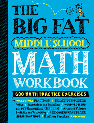 Cover Image for The Big Fat Middle School Math Workbook: 600 Math Practice Exercises -- Workman Publishing, Paperback