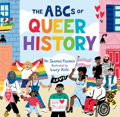 Cover Image for The ABCs of Queer History -- Seema Yasmin, Hardcover