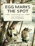 Cover Image for Egg Marks the Spot: A Skunk and Badger Story -- Amy Timberlake, Paperback