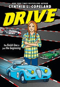Cover Image for Drive (a Graphic Novel) -- Cynthia L. Copeland, Paperback