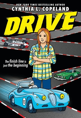 Cover Image for Drive (a Graphic Novel) -- Cynthia L. Copeland, Paperback