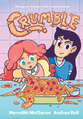 Cover Image for Crumble (a Graphic Novel) -- Meredith McClaren, Hardcover