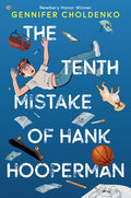Cover Image for The Tenth Mistake of Hank Hooperman -- Gennifer Choldenko, Paperback