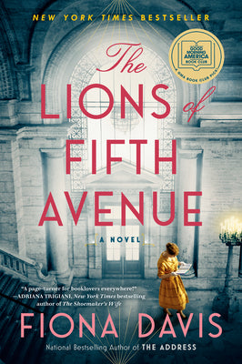 Cover Image for The Lions of Fifth Avenue: A GMA Book Club Pick -- Fiona Davis, Paperback