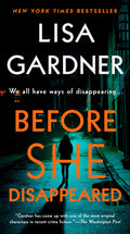 Cover Image for Before She Disappeared -- Lisa Gardner, Mass Market Paperback