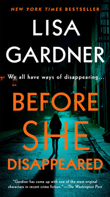 Cover Image for Before She Disappeared -- Lisa Gardner, Mass Market Paperback