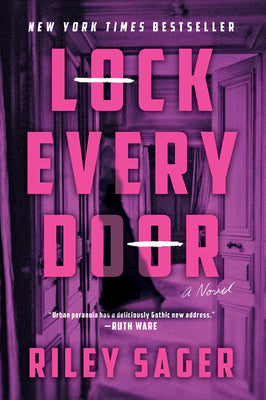 Cover Image for Lock Every Door -- Riley Sager, Paperback