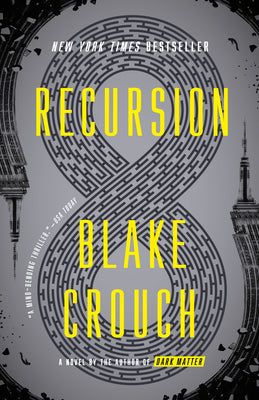 Cover Image for Recursion -- Blake Crouch, Paperback