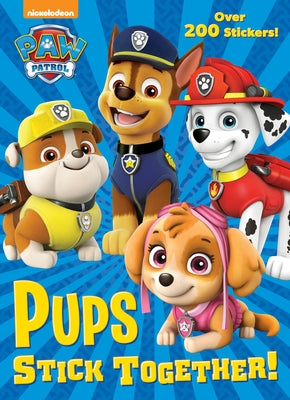 Cover Image for Pups Stick Together! (Paw Patrol) -- Golden Books, Paperback