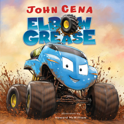 Cover Image for Elbow Grease -- John Cena, Hardcover