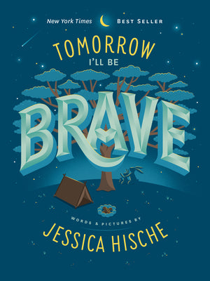 Cover Image for Tomorrow I'll Be Brave -- Jessica Hische, Board Books
